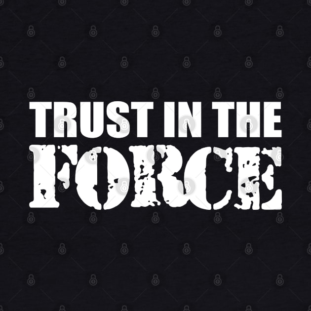 Law enforcer - Trust in the force w by KC Happy Shop